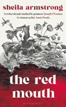 The Red Mouth - Sheila Armstrong - 9781526691132