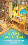 Every Day I Read - Hwang Bo-reum - 9781526692801