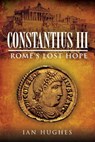 Constantius III - Ian Hughes - 9781526700247