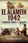 El Alamein 1942 - Richard Doherty - 9781526700810