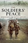 The Soldiers' Peace - Michael Senior - 9781526703064