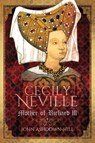 Cecily Neville - John Ashdown-Hill - 9781526706348
