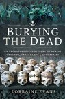 Burying the Dead - Lorraine Evans - 9781526706690
