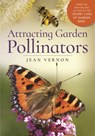 Attracting Garden Pollinators - Jean Vernon - 9781526711908