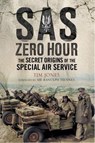 SAS Zero Hour - Tim Jones ; Rannulph Fiennes - 9781526713544