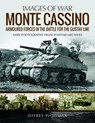Monte Cassino: Amoured Forces in the Battle for the Gustav Line - Jeffrey Plowman - 9781526718938