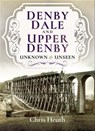 Denby Dale and Upper Denby - Chris Heath - 9781526719355