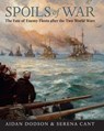 Spoils of War - Aidan Dodson ; Serena Cant - 9781526741998