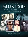 Fallen Idols - Nigel Blundell - 9781526742155
