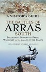 The Battles of Arras: South - Jon Cooksey ; Jerry Murland - 9781526742391