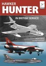 Flight Craft 16: The Hawker Hunter in British Service - Martin Derry ; Neil Robinson - 9781526742490