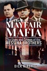 The Mayfair Mafia - Dick Kirby - 9781526742612