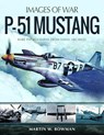 P-51 Mustang - Martin Bowman - 9781526746399