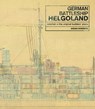 German Battleship Helgoland - Aidan Dodson - 9781526747600