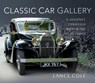 Classic Car Gallery - Lance Cole - 9781526749116