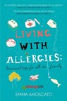 Living with Allergies - Emma Amoscato - 9781526751607