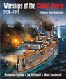 Warships of the Soviet Fleets, 1939-1945 - Przemyslaw Budzbon ; Jan Radziemski ; Marek Twardowski - 9781526751935
