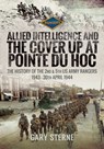 Allied Intelligence and the Cover Up at Pointe Du Hoc - Gary Sterne - 9781526752239