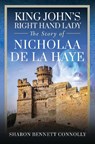 King John's Right Hand Lady - Sharon Bennett Connolly - 9781526756060