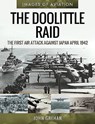 The Doolittle Raid - John Grehan - 9781526758224