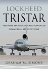 Lockheed TriStar - Graham M Simons - 9781526758828