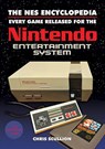 The NES Encyclopedia - Chris Scullion - 9781526760159