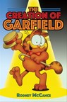 The Creation of Garfield - Rodney McCance - 9781526768353
