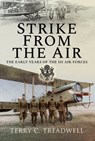 Strike from the Air - Terry C. Treadwell - 9781526776464