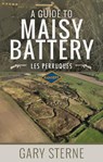 A Guide to Maisy Battery - Gary Sterne - 9781526776709