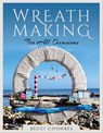 Wreath Making for all Occasions - Becci Coombes - 9781526776914