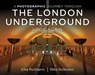 A Photographic Journey Through the London Underground - Elke Rollmann ; Niko Rollmann - 9781526781086