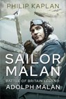 Sailor Malan - Philip Kaplan - 9781526782274