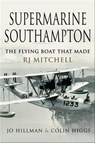 Supermarine Southampton - Jo Hillman ; Colin Higgs - 9781526784957