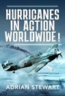 Hurricanes in Action Worldwide! - Adrian Stewart - 9781526788689