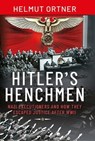 Hitler's Henchmen - Helmut Ortner - 9781526791115