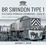 BR Swindon Type 1 - Anthony P. Sayer - 9781526792389
