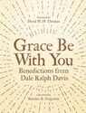 Grace Be With You - Dale Ralph Davis - 9781527102941
