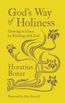God's Way of Holiness - Horatius Bonar - 9781527106109