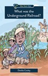 What was the Underground Railroad? - Danika Cooley - 9781527110106