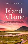 Island Aflame - Tom Lennie - 9781527110519