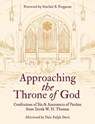 Approaching the Throne of God - Derek W. H. Thomas - 9781527111998