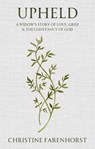 Upheld - Christine Farenhorst - 9781527112001