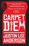 Carpet Diem - Justin Lee Anderson - 9781527224070