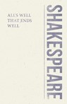 All's Well That Ends Well - William Shakespeare - 9781528705134