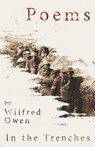 Poems by Wilfred Owen - In the Trenches - Wilfred Owen - 9781528717045