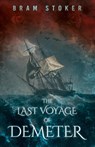 The Last Voyage of Demeter - Bram Stoker - 9781528721141