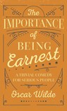 The Importance of Being Earnest - Oscar Wilde - 9781528773621