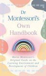 Dr Montessori's Own Handbook - Maria Montessori - 9781528775199