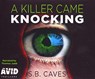 A Killer Came Knocking -  - 9781528884372