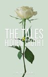 The Tales of Hidden Truth I - Jim Williams - 9781528981835